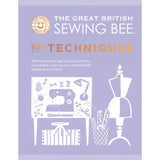 The Great British Sewing Bee -The Techniques